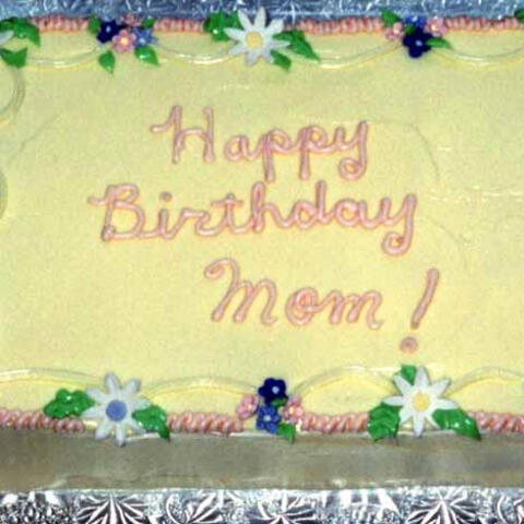 Happy Birthday Mom